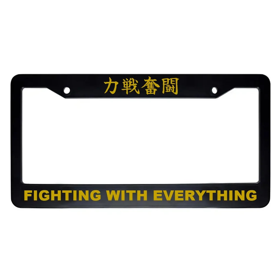 Fighting With Everything ABS Black Plastic Kanji Japanese License Plate Frame - Gold Text