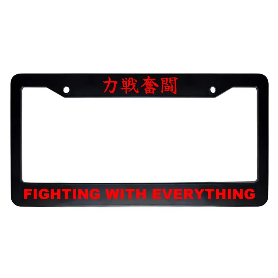 Fighting With Everything ABS Black Plastic Kanji Japanese License Plate Frame - Red Text