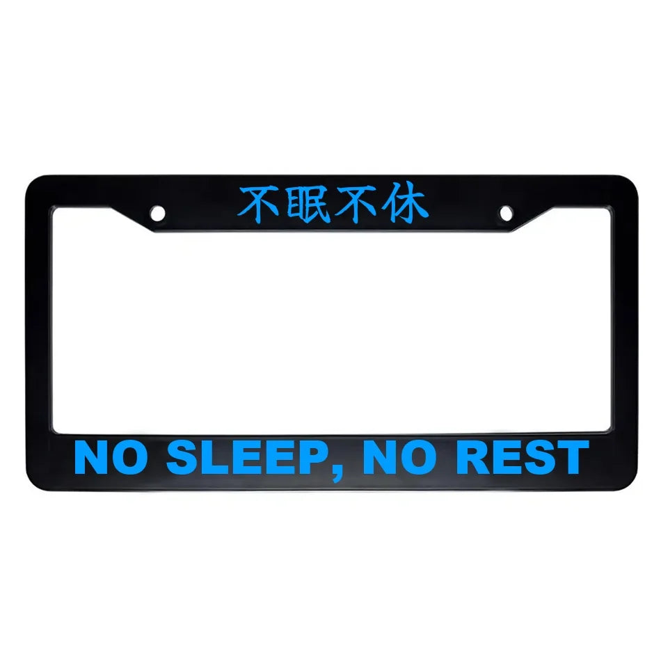 No Sleep, No Rest ABS Black Plastic Kanji Japanese License Plate Frame - Blue Text