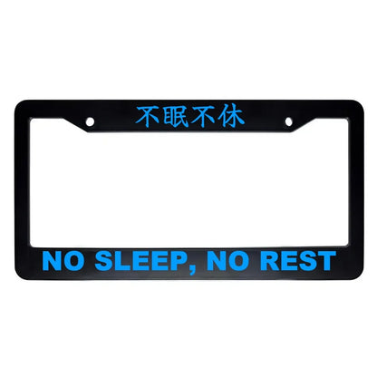 No Sleep, No Rest ABS Black Plastic Kanji Japanese License Plate Frame - Blue Text