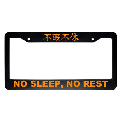 No Sleep, No Rest ABS Black Plastic Kanji Japanese License Plate Frame - Orange Text