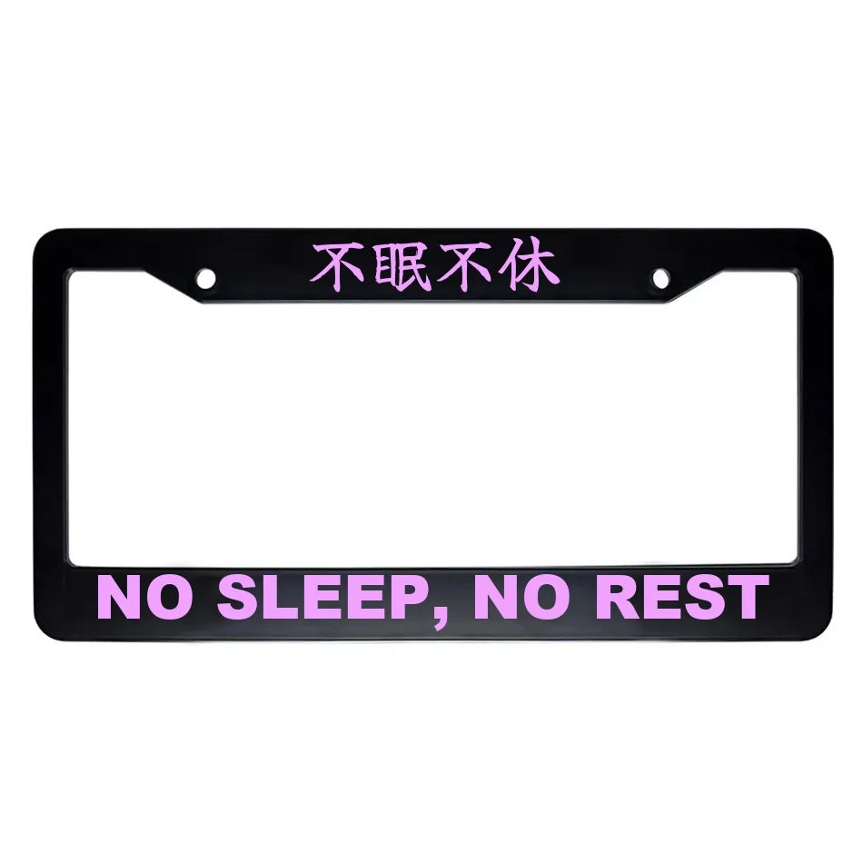 No Sleep, No Rest ABS Black Plastic Kanji Japanese License Plate Frame - Pink Text