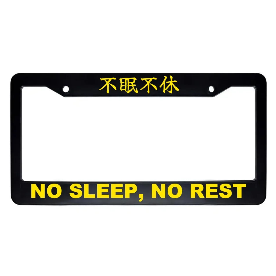 No Sleep, No Rest ABS Black Plastic Kanji Japanese License Plate Frame - Yellow Text