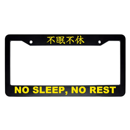 No Sleep, No Rest ABS Black Plastic Kanji Japanese License Plate Frame - Yellow Text