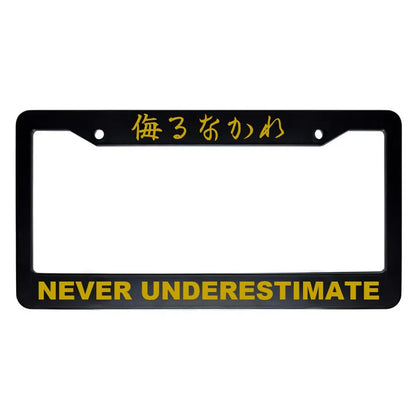 Never Underestimate ABS Black Plastic Kanji Japanese License Plate Frame - Gold Text