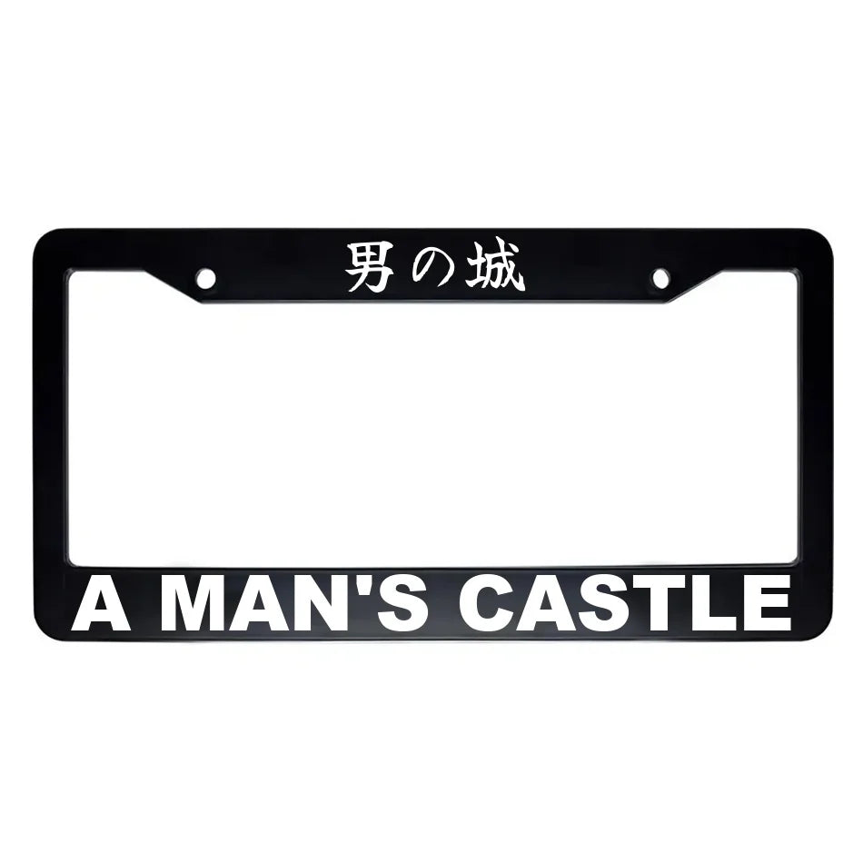 A Man's Castle ABS Black Plastic Kanji Japanese License Plate Frame - White Text