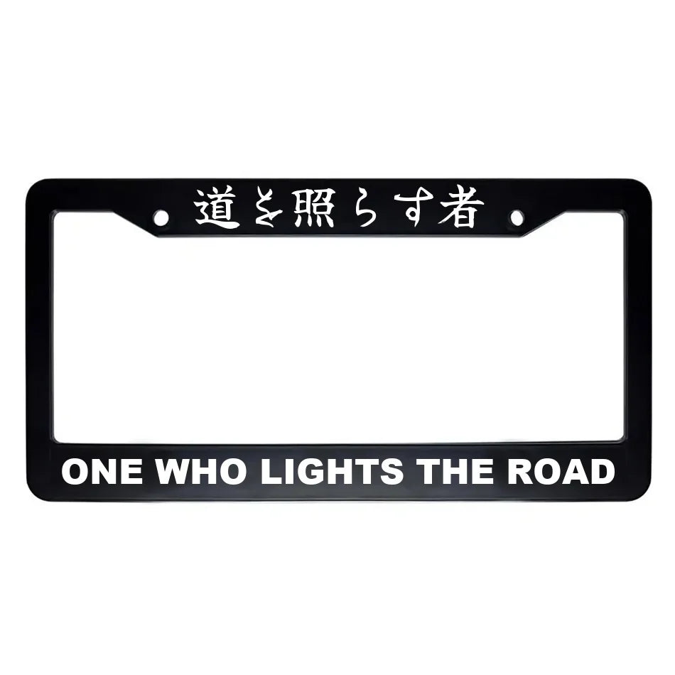 One Who Lights the Road ABS Black Plastic Kanji Japanese License Plate Frame - White Text