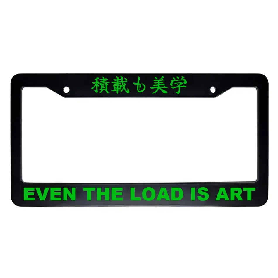 Even the Load Is Art ABS Black Plastic Kanji Japanese License Plate Frame - Green Text