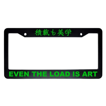 Even the Load Is Art ABS Black Plastic Kanji Japanese License Plate Frame - Green Text