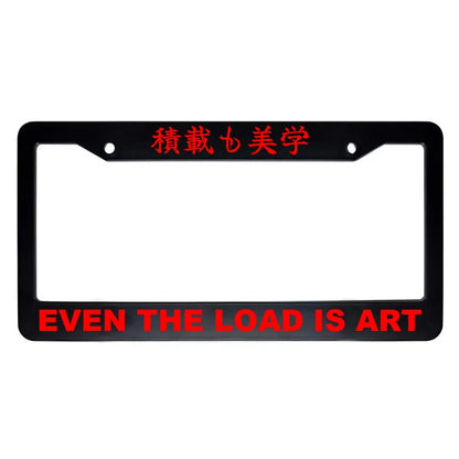 Even the Load Is Art ABS Black Plastic Kanji Japanese License Plate Frame - Red Text