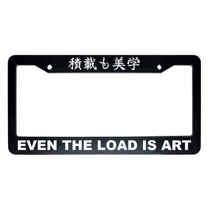 Even the Load Is Art ABS Black Plastic Kanji Japanese License Plate Frame - White Text
