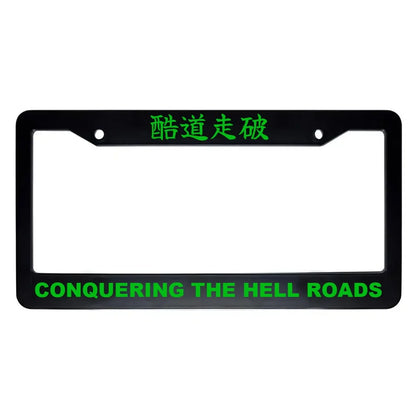 Conquering the Hell Roads ABS Black Plastic Kanji Japanese License Plate Frame - Green Text