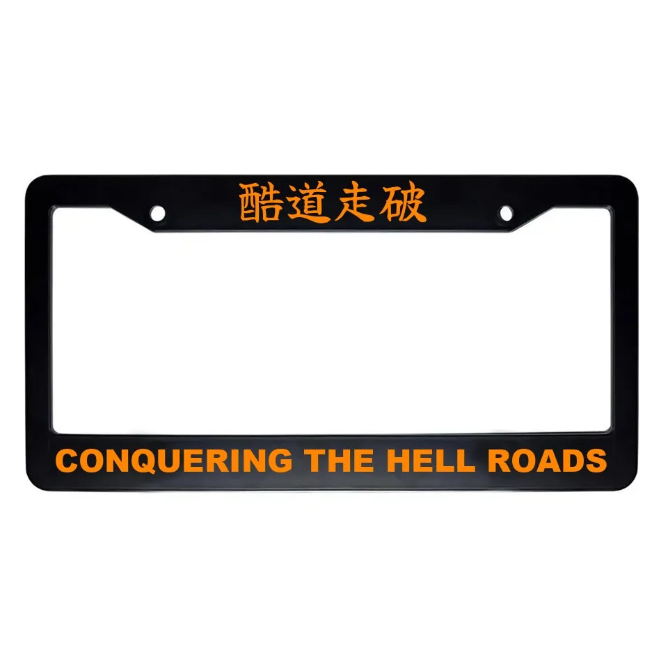 Conquering the Hell Roads ABS Black Plastic Kanji Japanese License Plate Frame - Orange Text