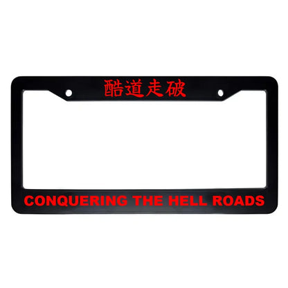 Conquering the Hell Roads ABS Black Plastic Kanji Japanese License Plate Frame - Red Text