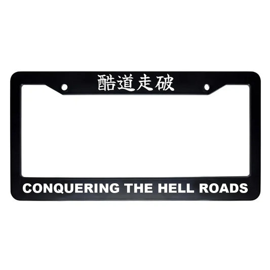Conquering the Hell Roads ABS Black Plastic Kanji Japanese License Plate Frame - White Text