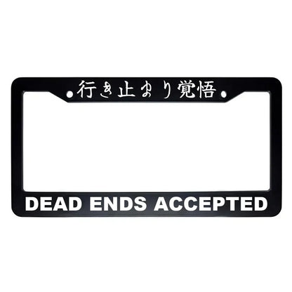 Dead Ends Accepted ABS Black Plastic Kanji Japanese License Plate Frame - White Text