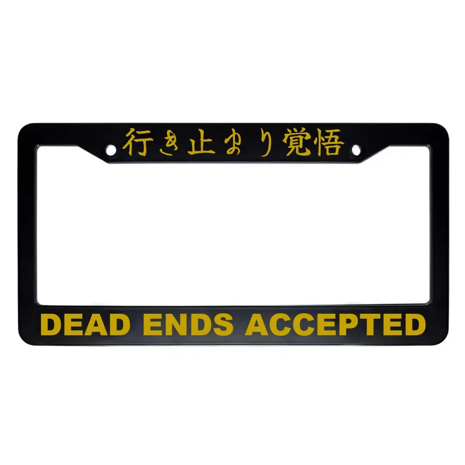 Dead Ends Accepted ABS Black Plastic Kanji Japanese License Plate Frame - Gold Text
