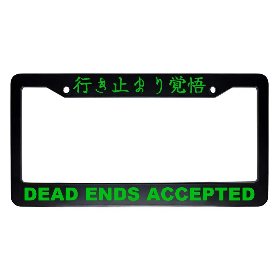 Dead Ends Accepted ABS Black Plastic Kanji Japanese License Plate Frame - Green Text