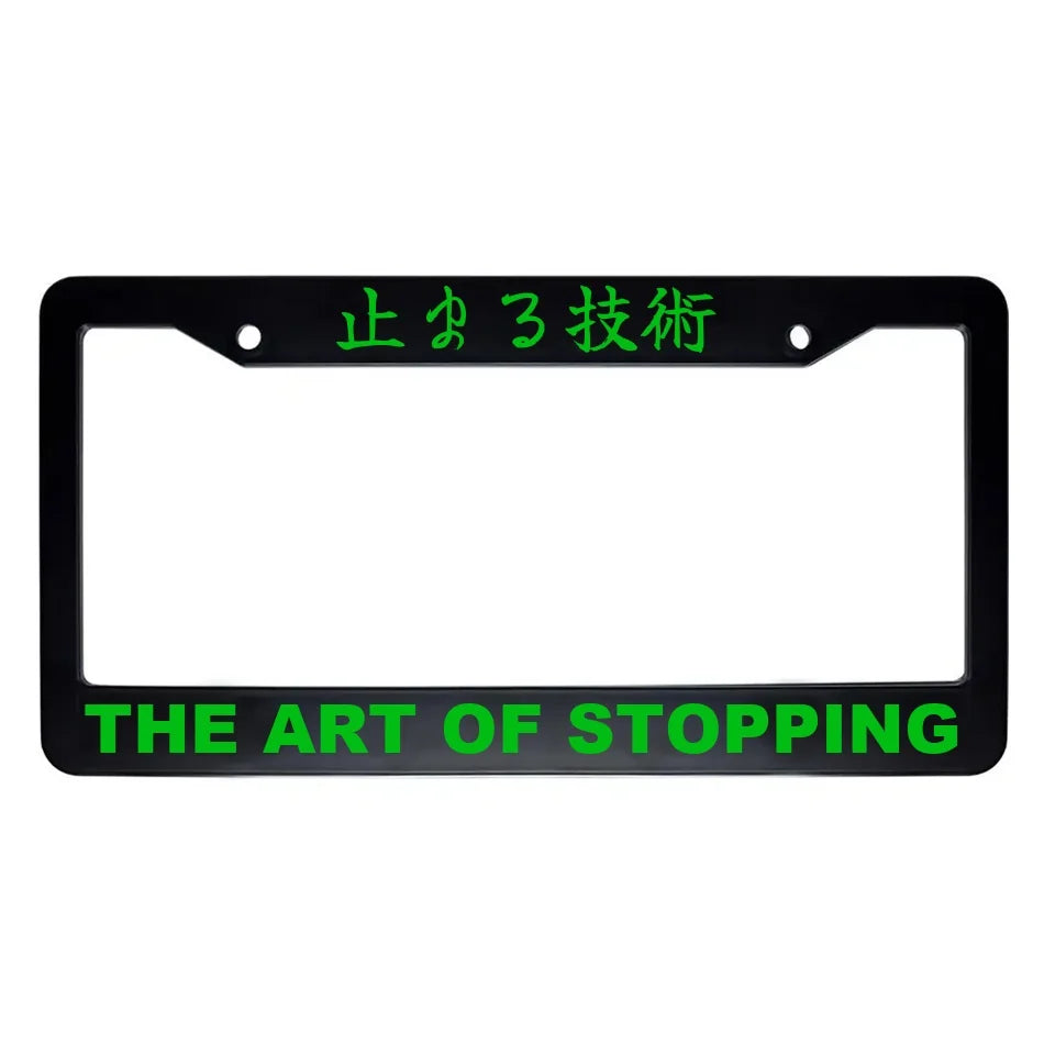 The Art of Stopping ABS Black Plastic Kanji Japanese License Plate Frame - Green Text