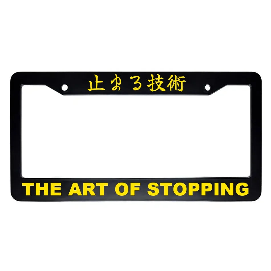 The Art of Stopping ABS Black Plastic Kanji Japanese License Plate Frame - Yellow Text
