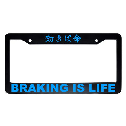 Braking Is Life ABS Black Plastic Kanji Japanese License Plate Frame - Blue Text