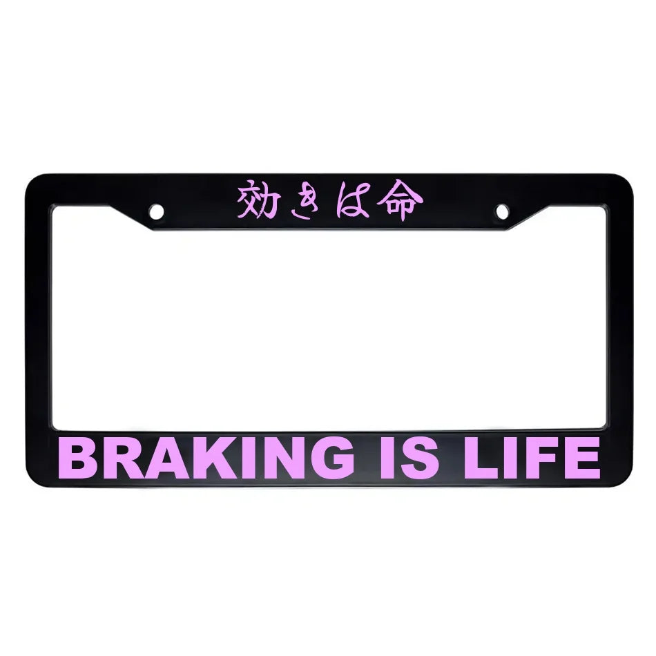 Braking Is Life ABS Black Plastic Kanji Japanese License Plate Frame - Pink Text