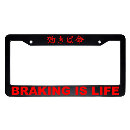 Braking Is Life ABS Black Plastic Kanji Japanese License Plate Frame - Red Text