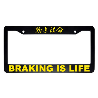 Braking Is Life ABS Black Plastic Kanji Japanese License Plate Frame - Yellow Text