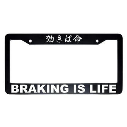 Braking Is Life ABS Black Plastic Kanji Japanese License Plate Frame - White Text