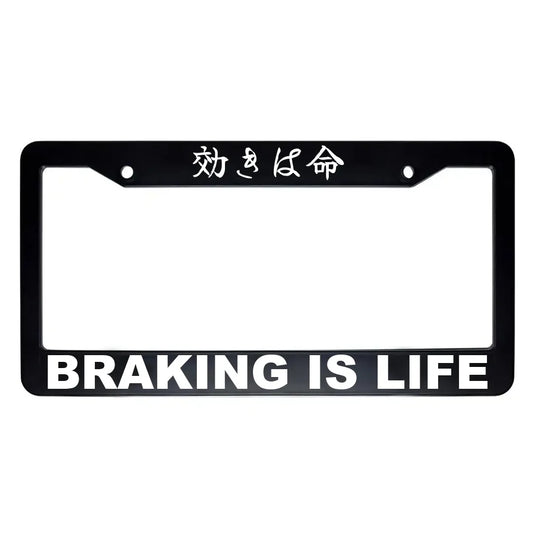 Braking Is Life ABS Black Plastic Kanji Japanese License Plate Frame - White Text