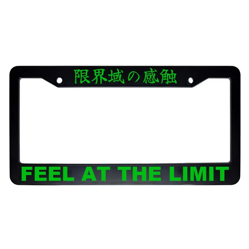 Feel at the Limit ABS Black Plastic Kanji Japanese License Plate Frame - Green Text