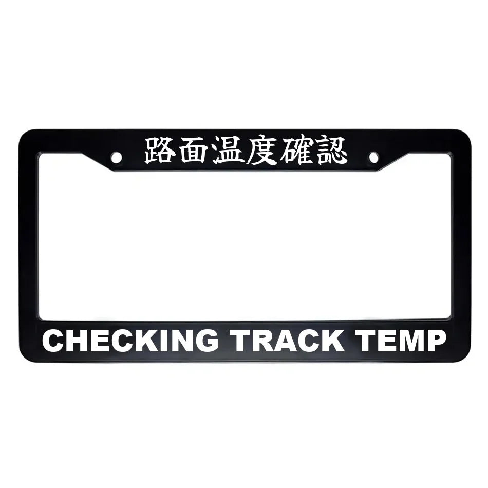 Checking Track Temp ABS Black Plastic Kanji Japanese License Plate Frame - White Text