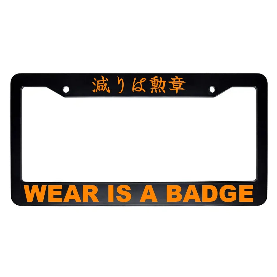 Wear Is a Badge ABS Black Plastic Kanji Japanese License Plate Frame - Orange Text