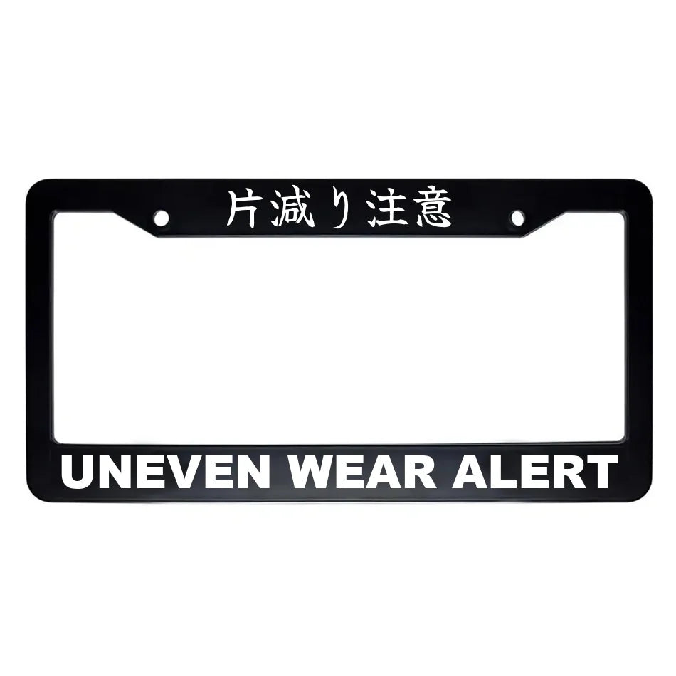 Uneven Wear Alert ABS Black Plastic Kanji Japanese License Plate Frame - White Text