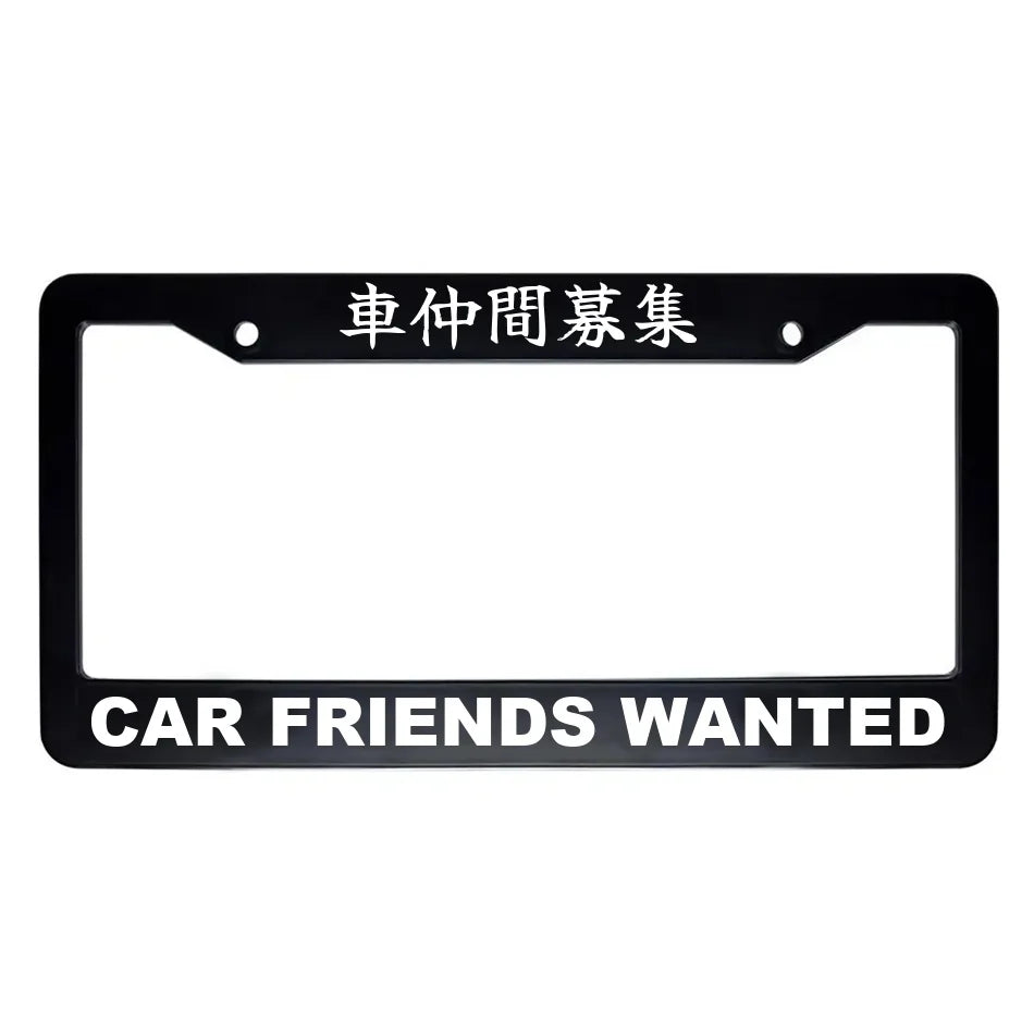 Car Friends Wanted ABS Black Plastic Kanji Japanese License Plate Frame - White Text