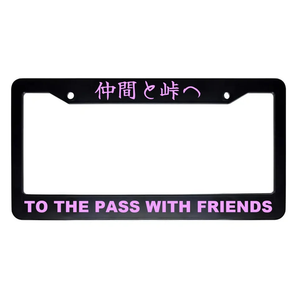To the Pass With Friends ABS Black Plastic Kanji Japanese License Plate Frame - Pink Text