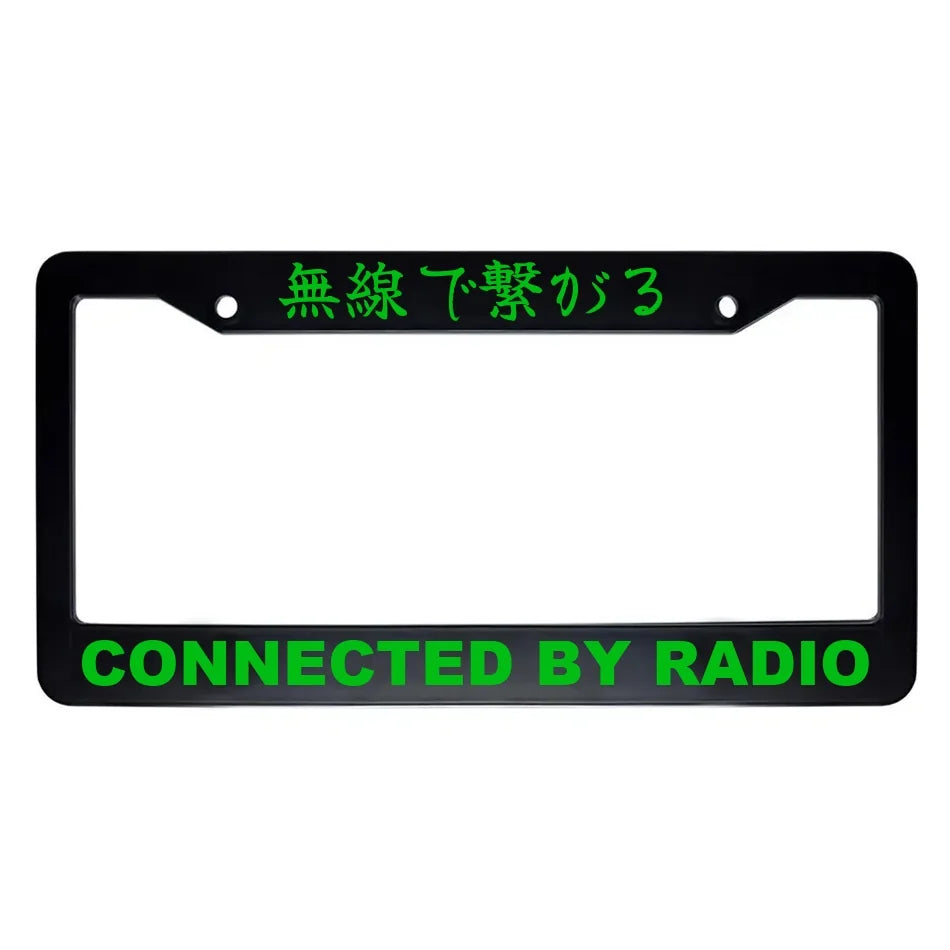 Connected by Radio ABS Black Plastic Kanji Japanese License Plate Frame - Green Text