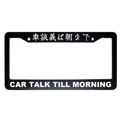 Car Talk Till Morning ABS Black Plastic Kanji Japanese License Plate Frame - White Text