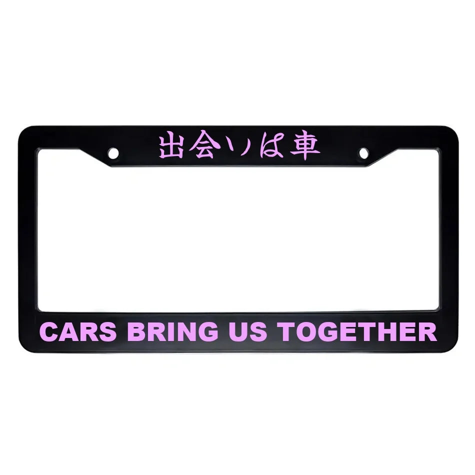 Cars Bring Us Together ABS Black Plastic Kanji Japanese License Plate Frame - Pink Text