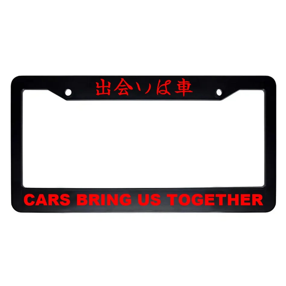 Cars Bring Us Together ABS Black Plastic Kanji Japanese License Plate Frame - Red Text