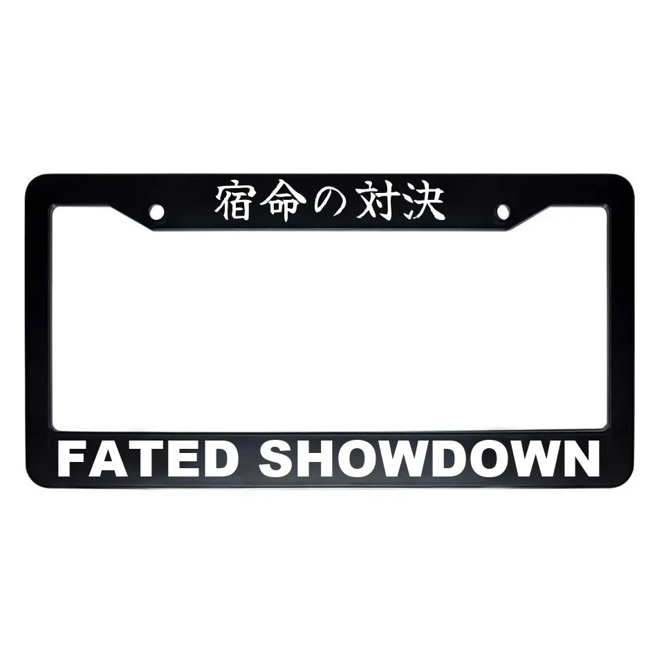 Fated Showdown ABS Black Plastic Kanji Japanese License Plate Frame - White Text