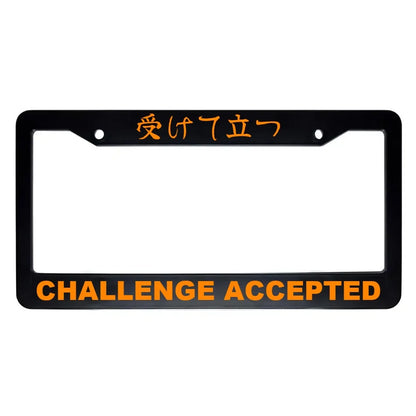 Challenge Accepted ABS Black Plastic Kanji Japanese License Plate Frame - Orange Text