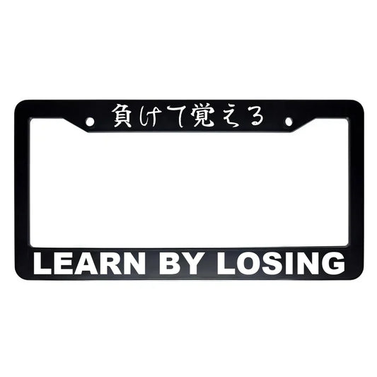Learn by Losing ABS Black Plastic Kanji Japanese License Plate Frame - White Text