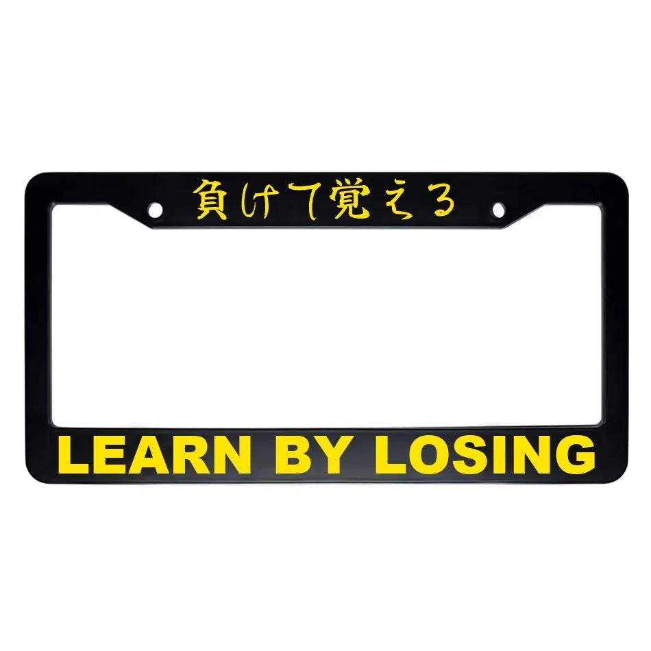 Learn by Losing ABS Black Plastic Kanji Japanese License Plate Frame - Yellow Text