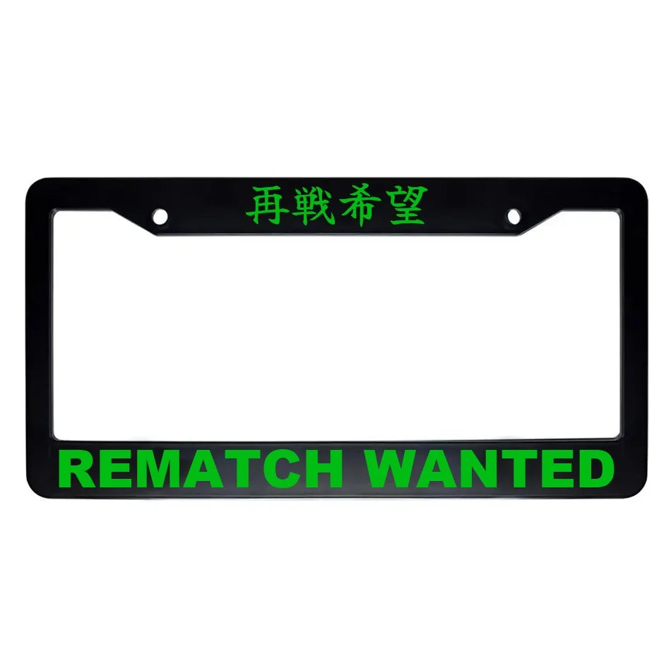 Rematch Wanted ABS Black Plastic Kanji Japanese License Plate Frame - Green Text