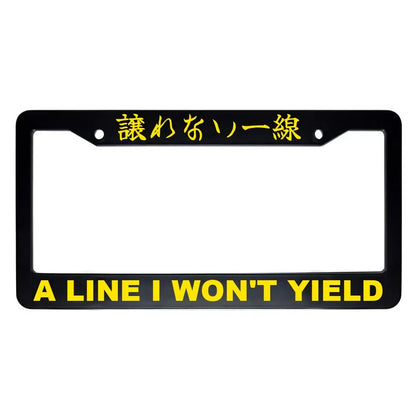 A Line I Won't Yield ABS Black Plastic Kanji Japanese License Plate Frame - Yellow Text