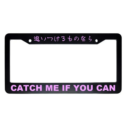 Catch Me If You Can ABS Black Plastic Kanji Japanese License Plate Frame - Pink Text