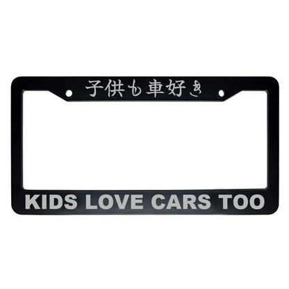 Kids Love Cars Too ABS Black Plastic Kanji Japanese License Plate Frame - Silver Text