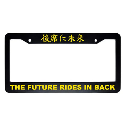 The Future Rides in Back ABS Black Plastic Kanji Japanese License Plate Frame - Yellow Text