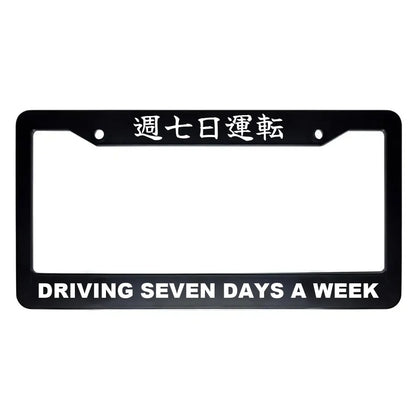 Driving Seven Days a Week ABS Black Plastic Kanji Japanese License Plate Frame - White Text